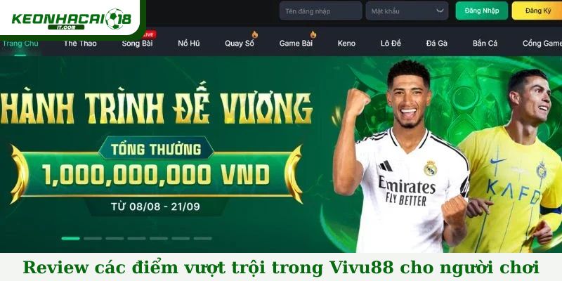 Review các điểm vượt trội trong Vivu88 cho người chơi