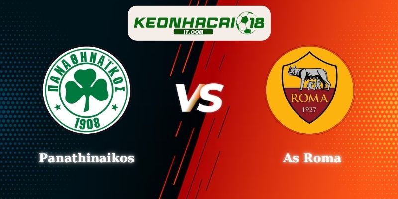 Soi Kèo Panathinaikos Vs As Roma 03h00 30/01 Europa League